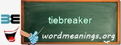 WordMeaning blackboard for tiebreaker